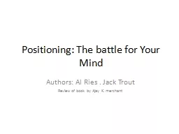 Positioning: The battle for Your Mind