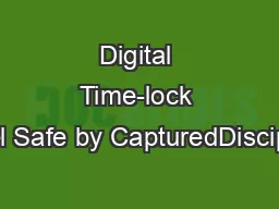 Digital Time-lock Steel Safe by CapturedDiscipline