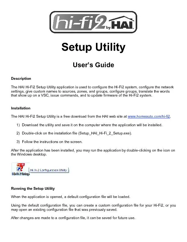 Setup Utility User’s GuideDescriptionThe HAI HiFi2 Setup Utility