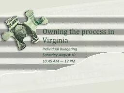 Owning the process in Virginia