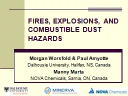 FIRES, EXPLOSIONS, AND COMBUSTIBLE DUST HAZARDS