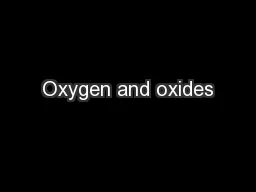 Oxygen and oxides