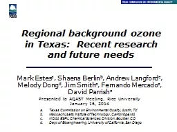 Regional background ozone in Texas:  Recent research and fu