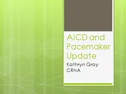 AICD and Pacemaker Update