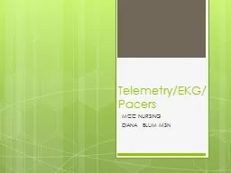 Telemetry/EKG/Pacers