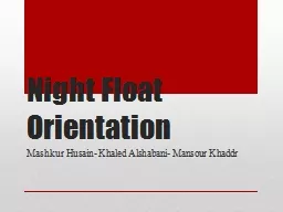 Night Float Orientation