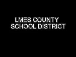 LMES COUNTY SCHOOL DISTRICT