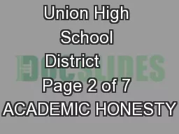 Anaheim Union High School District       Page 2 of 7 ACADEMIC HONESTY