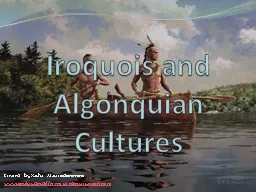 Iroquois and Algonquian Cultures