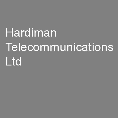 Hardiman Telecommunications Ltd