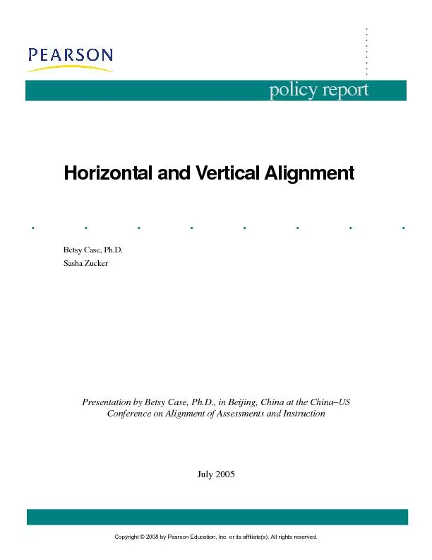 Horizontal and Vertical Alignment Betsy Case, Ph.D. Sasha Zucker in Be
