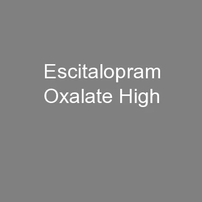 Escitalopram Oxalate High