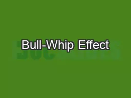 Bull-Whip Effect