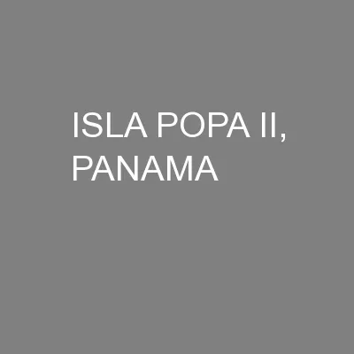ISLA POPA II, PANAMA