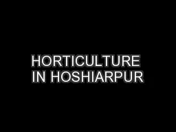 HORTICULTURE IN HOSHIARPUR