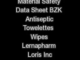 Material Safety Data Sheet BZK Antiseptic Towelettes  Wipes Lernapharm Loris Inc