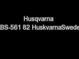 Husqvarna ABS-561 82 HuskvarnaSweden