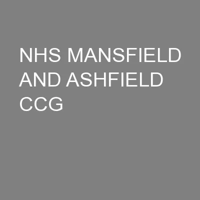 NHS MANSFIELD AND ASHFIELD CCG