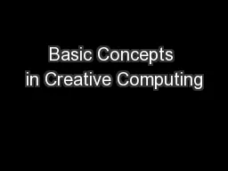 Basic Concepts in Creative Computing