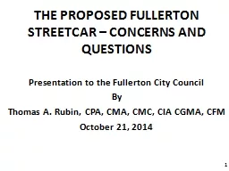 THE PROPOSED FULLERTON STREETCAR – CONCERNS AND QUESTIONS