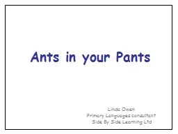 Ants in your Pants