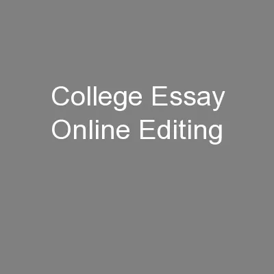 College Essay Online Editing
