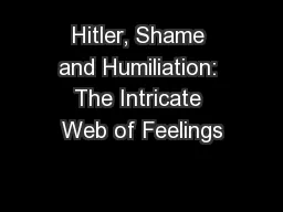 Hitler, Shame and Humiliation: The Intricate Web of Feelings