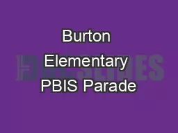 Burton Elementary PBIS Parade