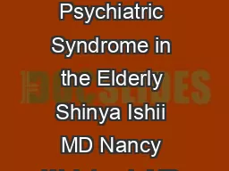 REVIEW Apathy A Common Psychiatric Syndrome in the Elderly Shinya Ishii MD Nancy Weintraub