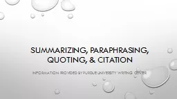Summarizing, paraphrasing, quoting, & citation