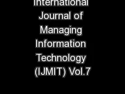 International Journal of Managing Information Technology (IJMIT) Vol.7