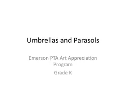 Umbrellas and Parasols