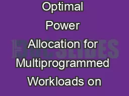 Optimal Power Allocation for Multiprogrammed Workloads on