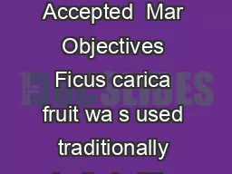 IN VIVO FICUS CARICA Received Feb  Revised and Accepted  Mar  Objectives  Ficus carica fruit wa s used traditionally for its fertility enhancing activity by folklore physician