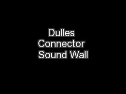 Dulles Connector Sound Wall