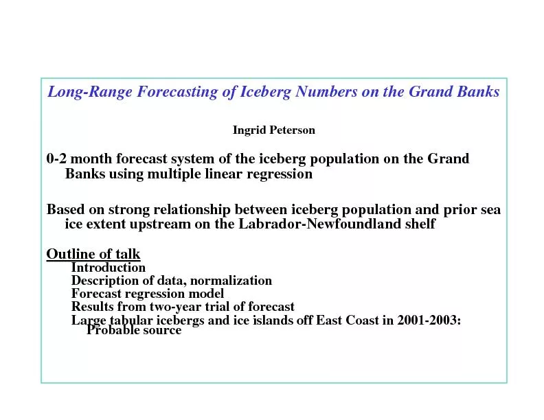 Long-Range Forecasting of Iceberg Numbers on the Grand Banks Ingrid Pe