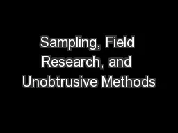 Sampling, Field Research, and Unobtrusive Methods