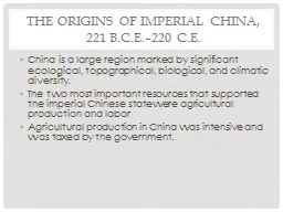 The Origins of Imperial China, 221 b.c.e.–220 c.e.