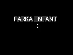 PARKA ENFANT  :