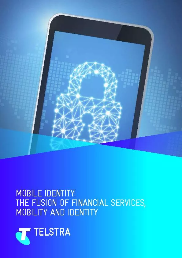 MOBILE IDENTITY: THE FUSION OF FINANCIAL SERVICES, MOBILITY AND IDENTI