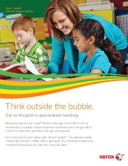 Xerox IgniteEducator Support SystemThink outside the bubble.Get on the
