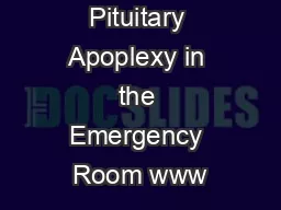 Ibrahim WH Pituitary Apoplexy in the Emergency Room www