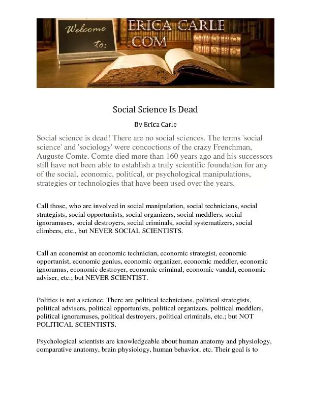 Social Science Is DeadBy Erica CarleSocial science is dead! There are