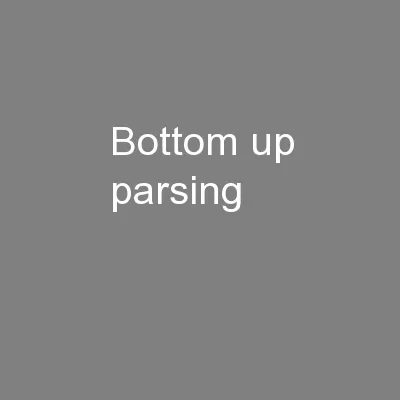 Bottom-up parsing
