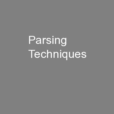 Parsing Techniques