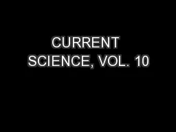 CURRENT SCIENCE, VOL. 10