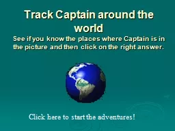 Track Captain around the world