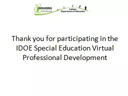 Thank you for participating in the IDOE Special Education V