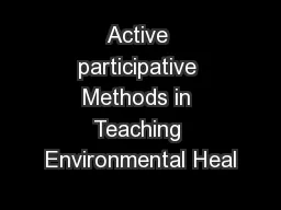 Active participative Methods in Teaching Environmental Heal