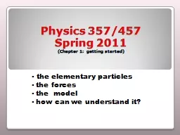 Physics 357/457